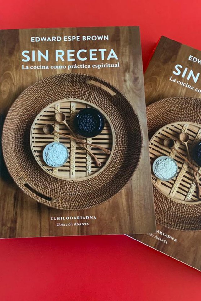 Sin Receta, de Edward Espe Brown